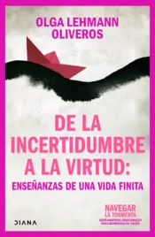 Portada De la incertidumbre a la virtud