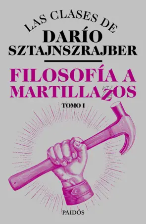 Portada Filosofía a martillazos. Tomo1