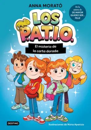 Portada Los PATIO 1. El misterio de la carta dorada