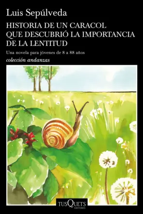 Portada Historia de un caracol que descubrió la importancia de la lentitud