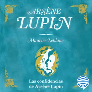 Portada Las confidencias de Arsène Lupin