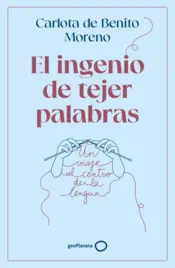 Portada El ingenio de tejer palabras