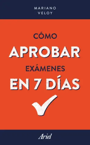 Portada Cómo aprobar exámenes en 7 días