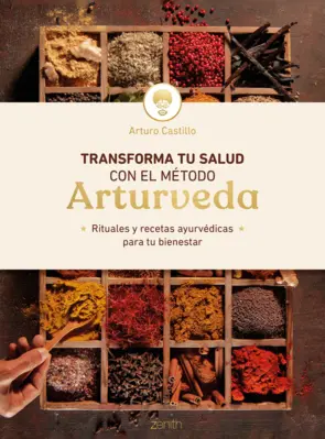 Portada Transforma tu salud con el método Arturveda