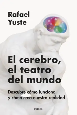 Portada El cerebro, el teatro del mundo