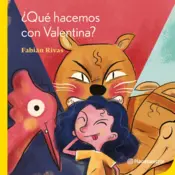 Portada ¿Qué hacemos con Valentina?
