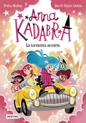 Portada Anna Kadabra 17. La tormenta arcoíris
