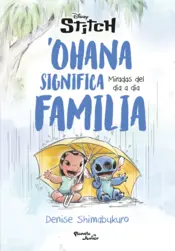 Portada Stitch Ohana significa familia Miradas del dia a dia