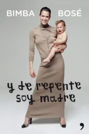 Portada Y de repente soy madre