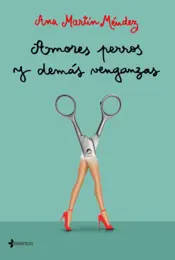 Portada Amores perros y demás venganzas