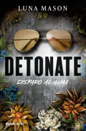 Portada Detonate. Disparo al alma