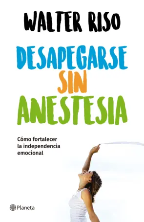 Portada Desapegarse sin anestesia
