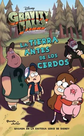 Portada Gravity Falls. La tierra antes de los cerdos