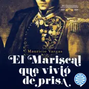 Portada El mariscal que vivió de prisa