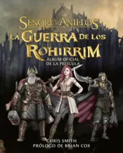 Portada La Guerra de los Rohirrim. Álbum oficial de la película