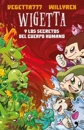 Portada Wigetta y los secretos del cuerpo humano