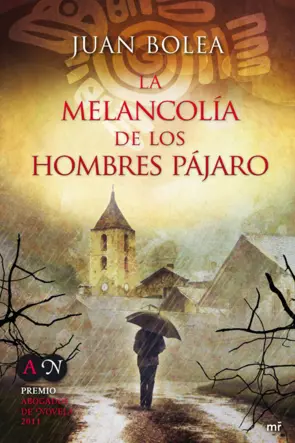 Portada La melancolía de los hombres pájaro
