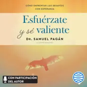 Esfuérzate y sé valiente (Spanish Edition) - Dr Samuel Pagán ...