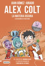 Portada Alex Colt. La materia oscura. Nueva presentación