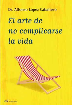 Portada El arte de no complicarse la vida