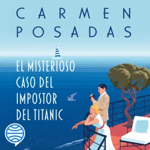 Portada El misterioso caso del impostor del Titanic