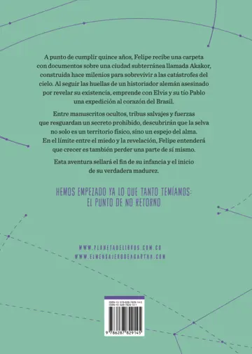 Contraportada El mensajero de Agartha 8. En busca de Akakor