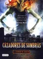 Portada Cazad. de sombras I - Ciudad de huesos