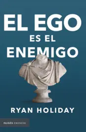 Portada El ego es el enemigo