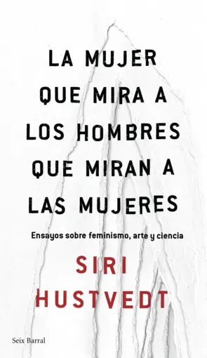 Portada La mujer que mira a los hombres que miran a las mujeres