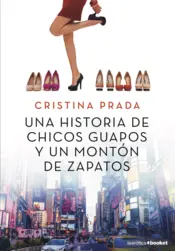 Portada Una historia de chicos guapos y un montón de zapatos