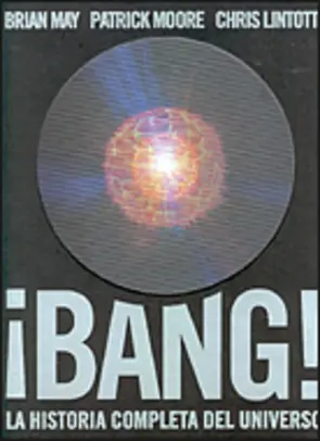 Portada ¡Bang! la historia completa del Universo