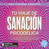 Portada Tu viaje de sanación psicodélica