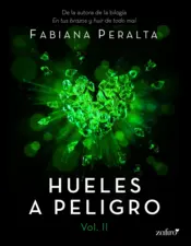 Portada Hueles a peligro. Vol. II