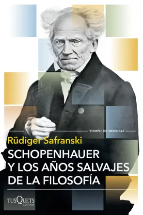 Portada Schopenhauer y los años salvajes de la filosofía