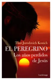 Portada El Peregrino. Los años perdidos de Jesús