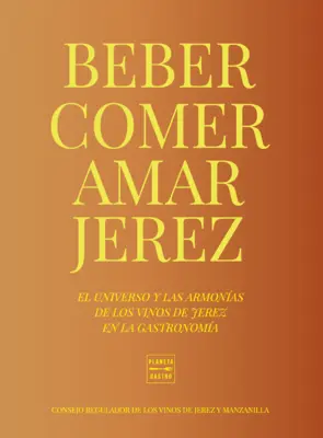 Portada Beber, comer, amar Jerez