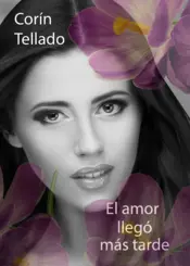 Portada El amor llegó más tarde