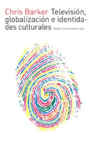 Portada Televisión, globalización e identidades culturales