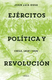Portada Ejércitos, política y revolución