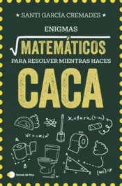 Portada Enigmas matemáticos para resolver mientras haces caca