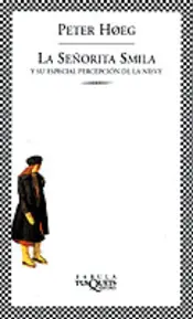 Portada La señorita Smila y su especial percepción de la n