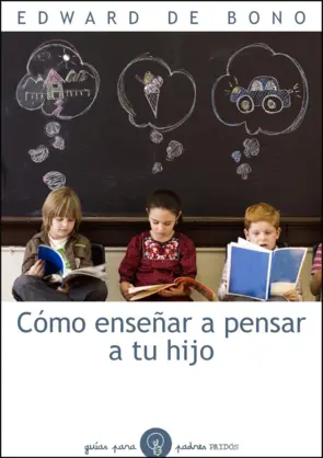 Portada Cómo enseñar a pensar a tu hijo