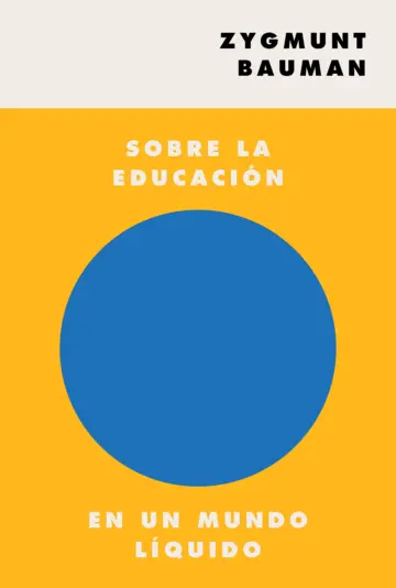Contraportada Sobre la educación en un mundo líquido