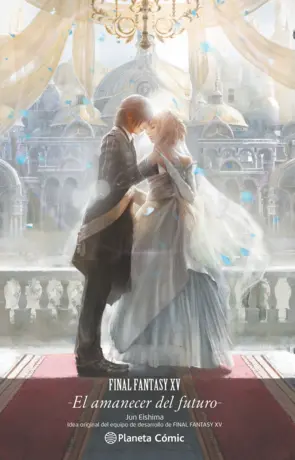 Portada Final Fantasy XV El amanecer del futuro (novela)