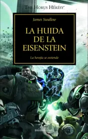 Portada The Horus Heresy nº 04/54 La huida de la Eisenstein
