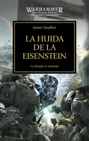Portada The Horus Heresy nº 04/54 La huida de la Eisenstein