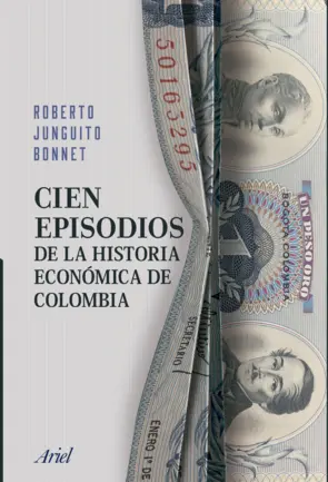 Portada Cien episodios de la historia económica de Colombia