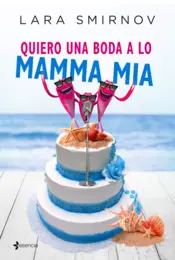 Portada Quiero una boda a lo Mamma Mia