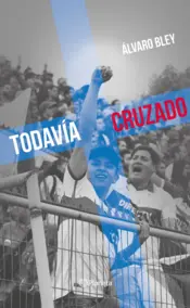 Portada Todavía cruzado