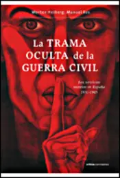 Portada La trama oculta de la guerra civil